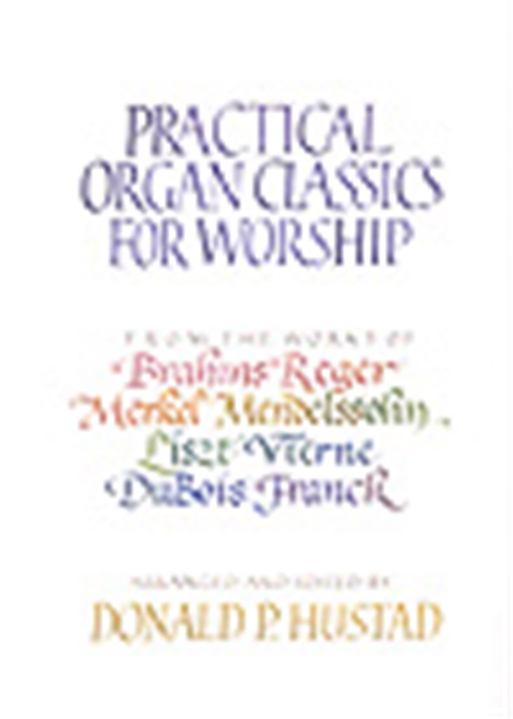 Practical Organ Classics for Worship